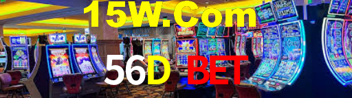 56D Bet