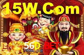 56D Bet