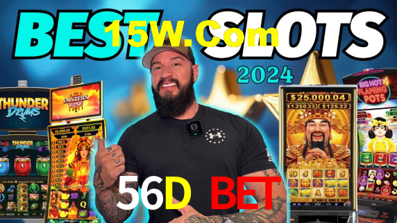 56D Bet